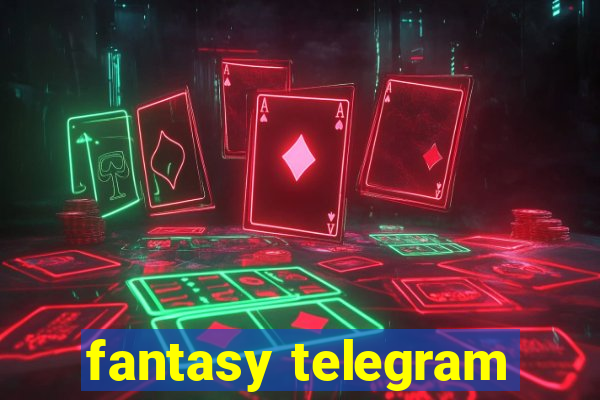 fantasy telegram